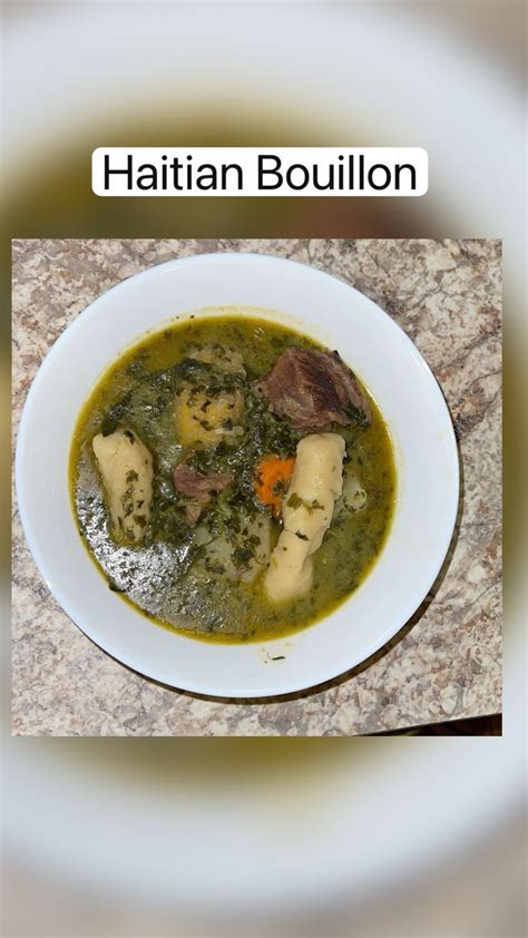 Haitian Bouillon in 2023 | Haitian food recipes, Homemade soup, Comfort ...