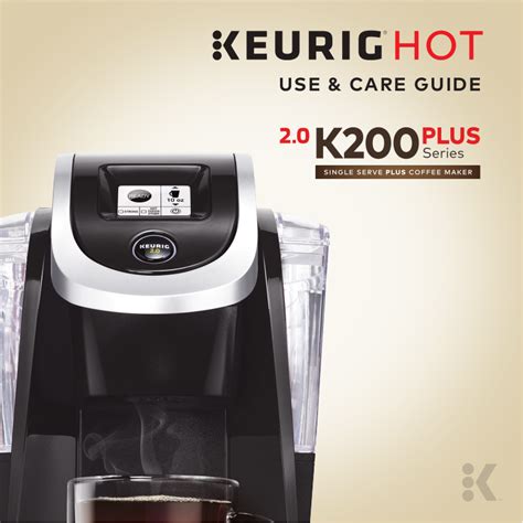 Keurig HOT 2.0 K200 Plus User Manual