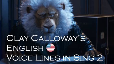 (ENGLISH DUB) Clay Calloway‘s Voice Lines - Sing 2 (2021) (CV: Bono ...