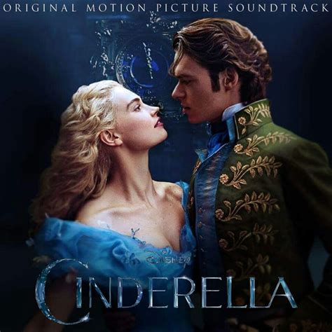 Cinderella 2015 Original Motion Picture Soundtrack by MycieRobert on ...