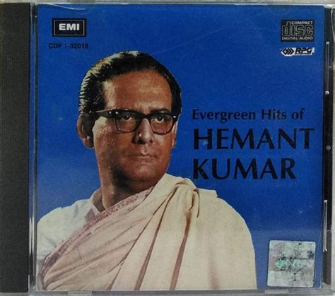 Hemant Kumar – Evergreen Hits Of Hemant Kumar (1988, CD) - Discogs