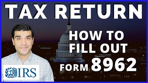 Form 8962: How to Fill Out Form 8962 - Premium Tax Credit 1095-A Health Insurance - YouTube