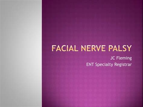 Facial Nerve Palsy | PPT