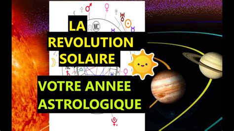 LA REVOLUTION SOLAIRE en astrologie Definition et Pratique - YouTube