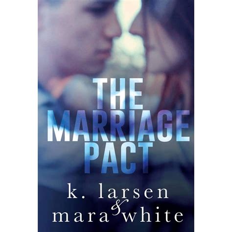 The Marriage Pact by K. Larsen — Reviews, Discussion, Bookclubs, Lists