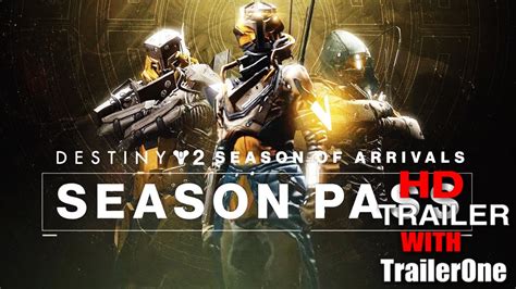 Destiny 2: Season of Arrivals – Official Season Pass Trailer - YouTube