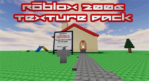 Roblox 2006 Texture pack [Roblox] [Mods]