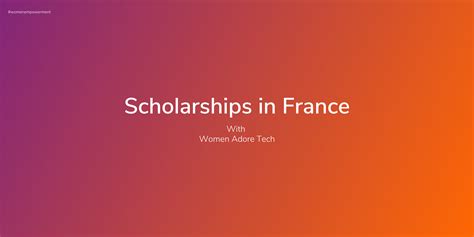 Scholarships in France - Women Adore Tech