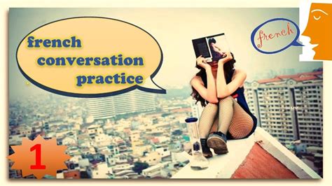 french conversation practice paris - YouTube