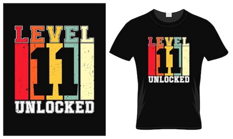 Premium Vector | Level 11 unlocked. gaming typography t-shirt design ...