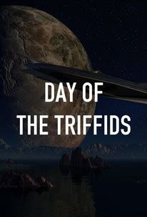 Day of the Triffids | Rotten Tomatoes