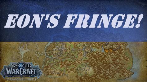 Eon's Fringe! Wow Quest - YouTube