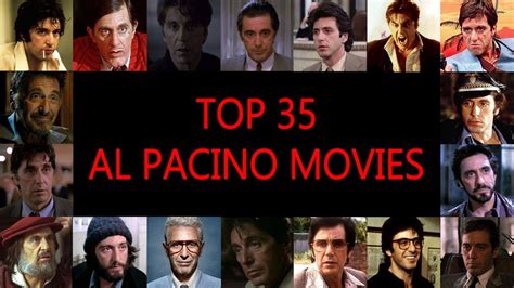 TOP 35 AL PACINO MOVIES - YouTube