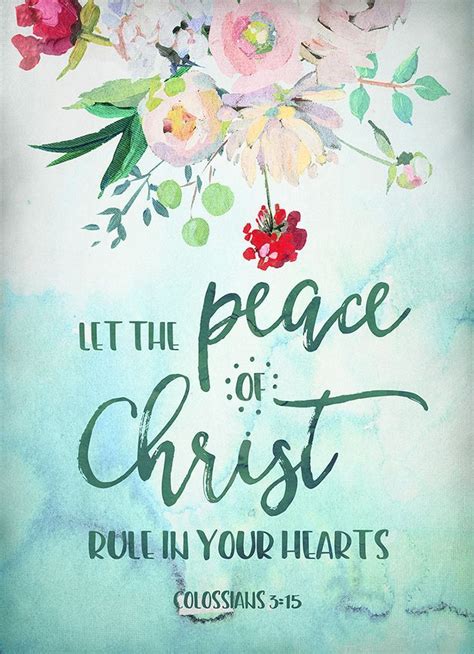 Colossians 3:15, Let the Peace of Christ Rule in Your Hearts ...