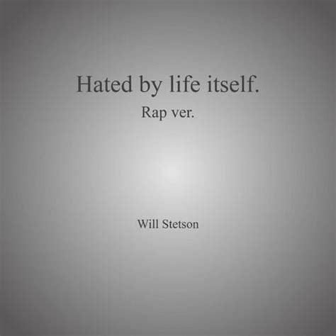 Will Stetson – Hated by life itself. Rap ver. (English Cover) Lyrics ...