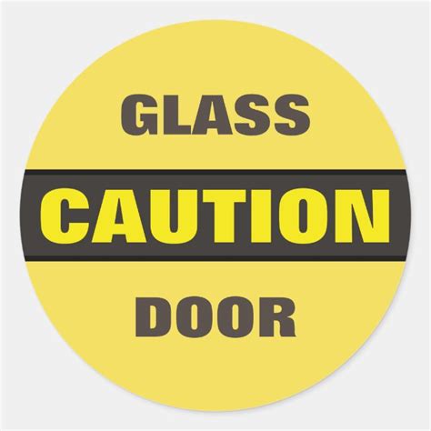 Caution Glass Door Classic Round Sticker | Zazzle.com