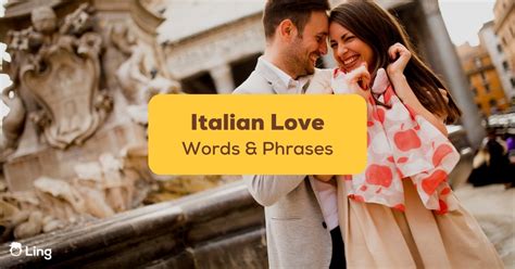 30+ Italian Love Phrases: A Lovely Guide For You - ling-app.com