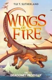 Wings of Fire: The Dragonet Prophecy by: Tui T. Sutherland, Ages 8+ | Wings of fire, Fire book