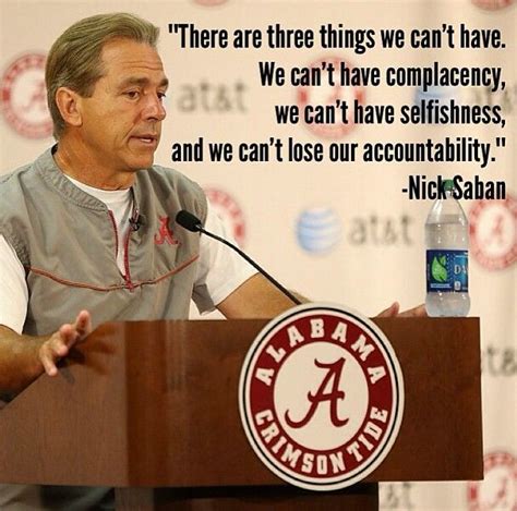 Pin by Theresa McMichen on Roll Tide! | Nick saban quotes, Alabama ...