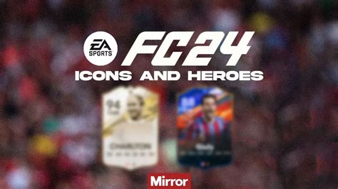 Every EA FC 24 Ultimate Team Icon and Heroes leaked and confirmed so far - Mirror Online