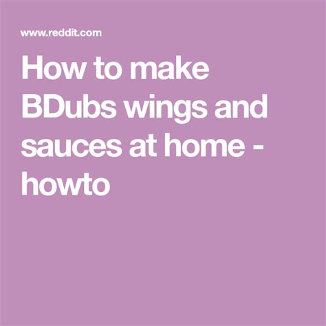 How to make BDubs wings and sauces at home - howto Fix You, Howto ...