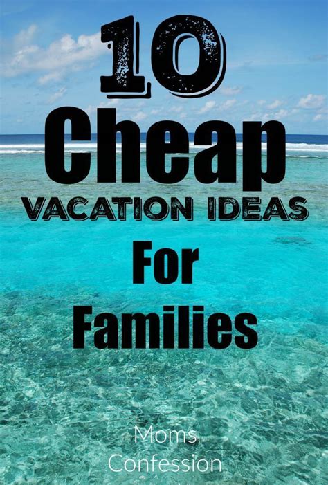 Check out these 10 cheap vacation ideas for families to stay in budget when you take your summer ...