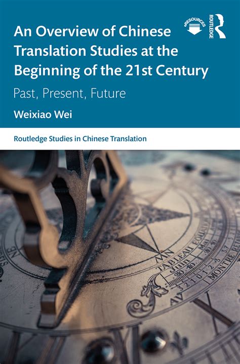 An Overview of Chinese Translation Studies at the Beginning of the 21st Century | Taylor ...