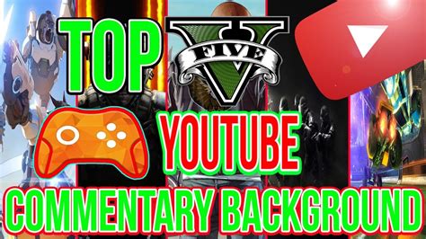 Top Games For YOUTUBE! COMMENTARY BACKGROUND - YouTube