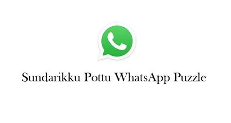 What is Sundarikku Pottu WhatsApp Puzzle? | BrunchVirals