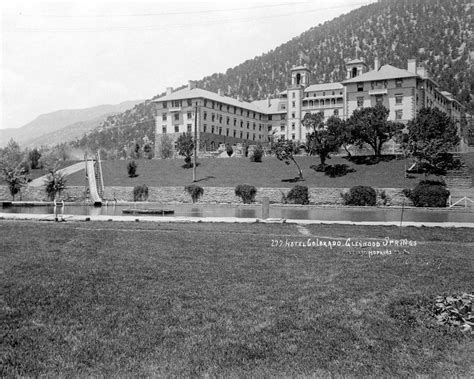 The Haunted History of the Hotel Colorado - Glenwood Springs