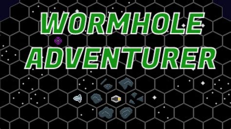 Wormhole Adventurer - Adventure is Out There! - YouTube