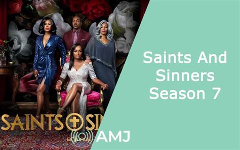 Saints And Sinners Season 7 – Release Date, What to Expect and Plot - AMJ