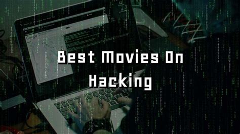 10 Best Hacking Movies You Need To Watch In 2018 - Sun light