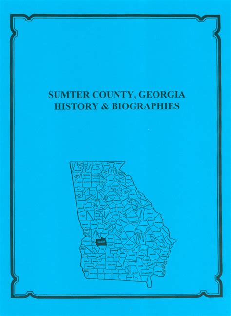 Sumter County, Georgia History and Biographies - Southern Genealogy Books