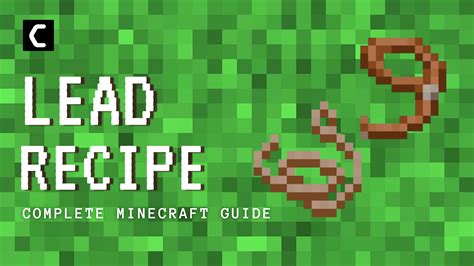 How to Make Lead in Minecraft in 2024? Step-by-Step Guide