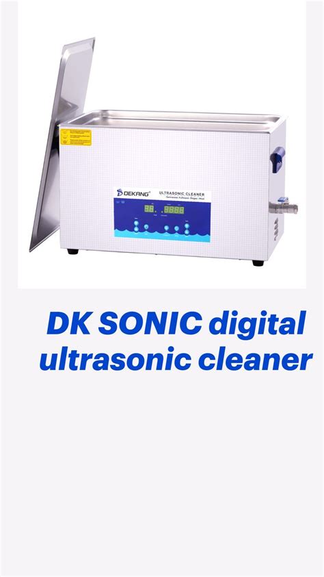 DK SONIC digital ultrasonic cleaner: An immersive guide by Shenzhen DeKang Electronic Cleaning ...