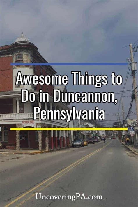 7 Awesome Things to Do in Duncannon, PA - UncoveringPA