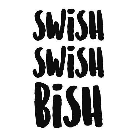 "SWISH SWISH BISH (Black)" by enduratrum | Redbubble