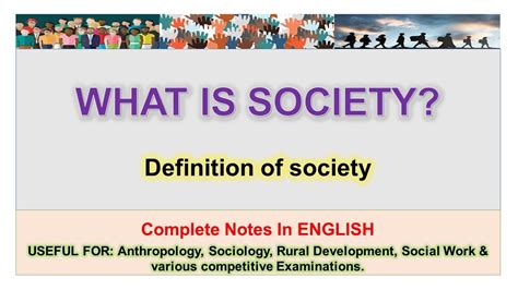 WHAT IS SOCIETY in ENGLISH || Definition || SOCIOLOGY || ANTHROPOLOGY || UPSC - YouTube