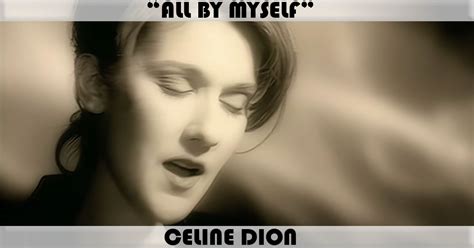 "All By Myself" Song by Celine Dion | Music Charts Archive