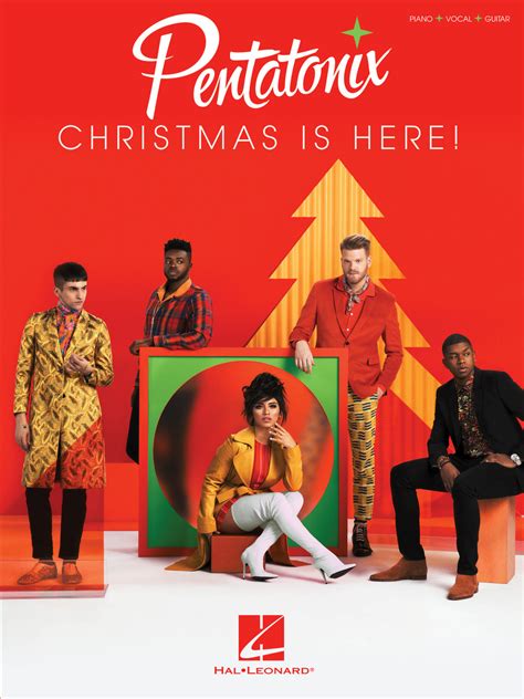 Pentatonix - Christmas Is Here! by Pentatonix - Sheet Music - Read Online