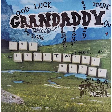 Grandaddy Shirts, Grandaddy Merch, Grandaddy Hoodies, Grandaddy Vinyl ...