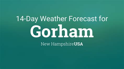 Gorham, New Hampshire, USA 14 day weather forecast