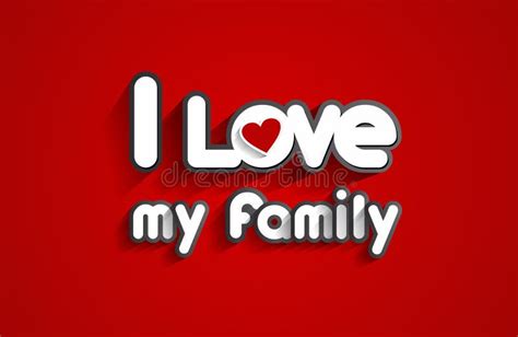 I Love My Family stock vector. Illustration of design - 46310958