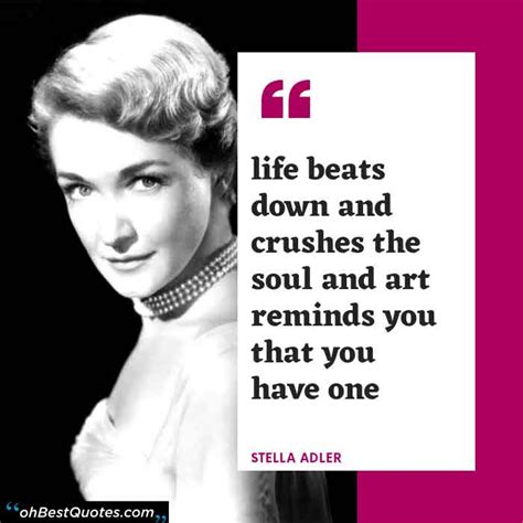 Best Motivational Stella Adler Quotes [Inspiring Woman, Love These ...