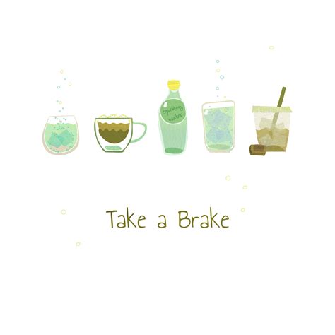 take a break coffee and drinks illustration inspiration quote | Art prints quotes, Inspirational ...