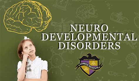 Neurodevelopmental Disorders - Carrick Institute