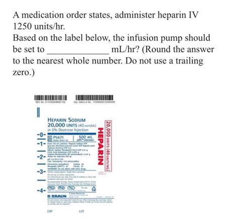 [Solved]: A medication order states, administer heparin IV