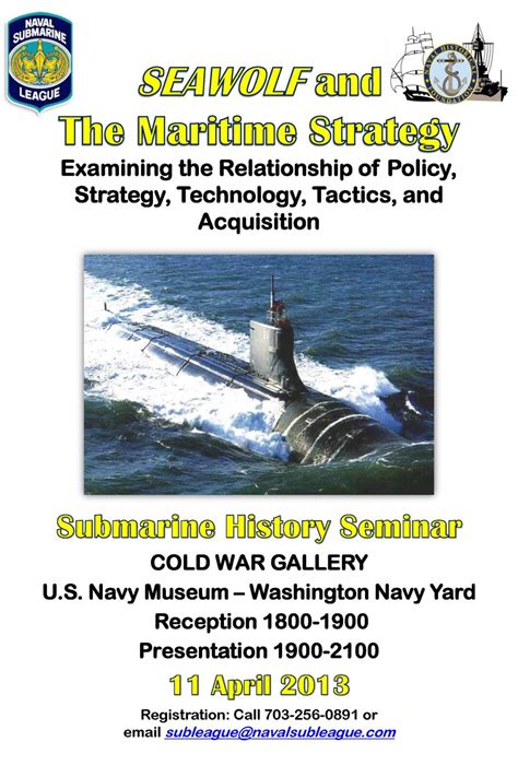 2013 Submarine History Seminar: Seawolf and the Maritime Strategy ...