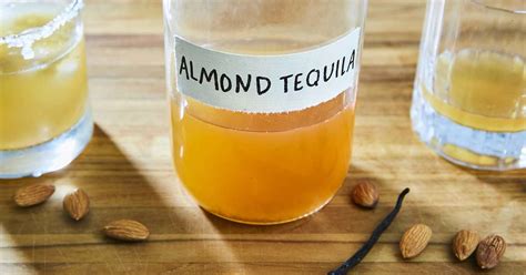 Almond Tequila: A Guide to Buying and Making Your Own - Thrillist